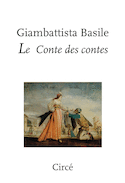 Conte des contes (Le) [nouvelle édition]